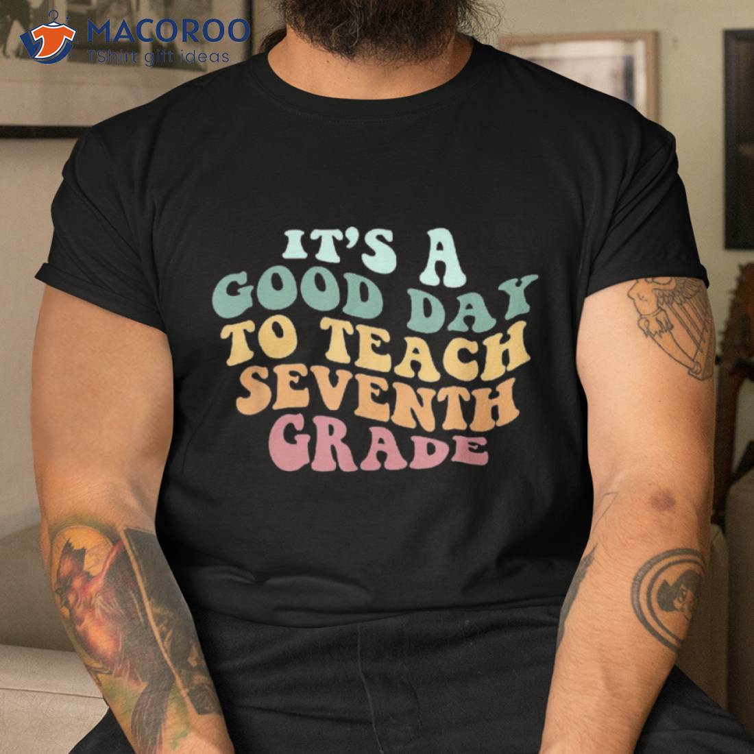 It’s A Good Day To Teach Seventh Grade Teacher Back School Shirt