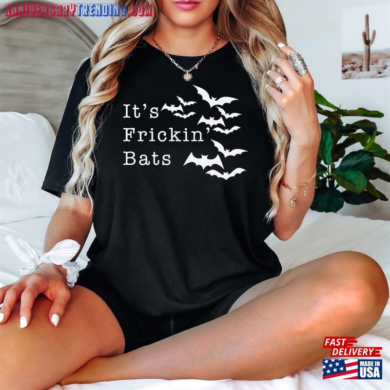 It’s Frickin Bats Sweatshirt Halloween Unisex Classic