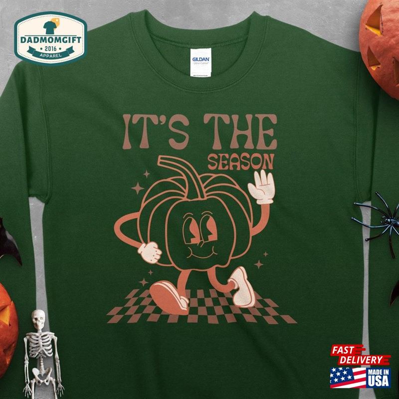 It’s The Fall Season T-Shirt Cute Shirt Sweatshirt