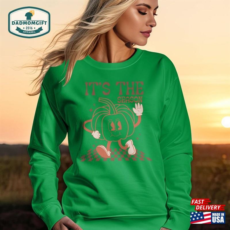 It’s The Fall Season T-Shirt Cute Shirt Sweatshirt