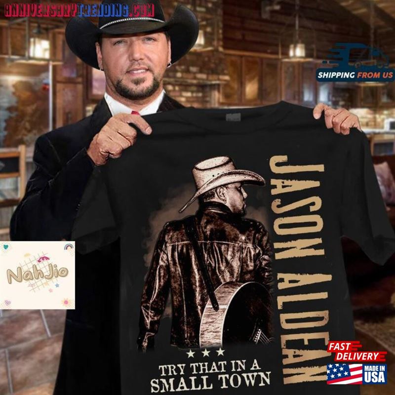 Jason Aldean T-Shirt Country Music Shirt Tee Unisex Sweatshirt