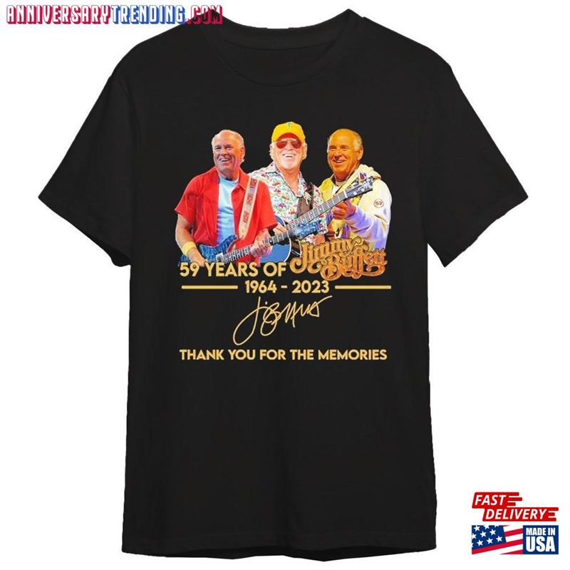 Jimmy Buffett 1964 2023 59 Years Of Thank You For The Memories Shirt R I P T-Shirt Hoodie