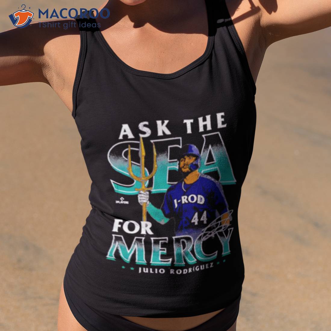 Julio Rodriguez Ask The Sea For Mercy Seattle Trident Signature Shirt