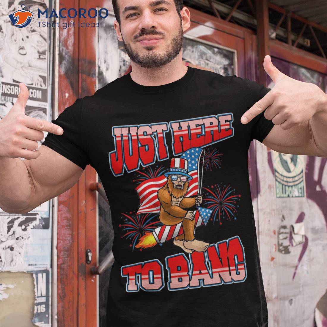 Just Here To Bang Us Flag Funny 4th Of July American Bigfoot Shirt