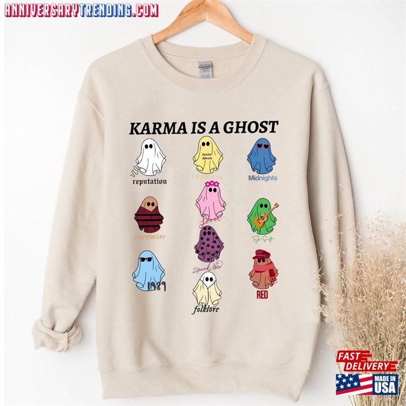 Karma Is A Ghost Shirt Spooky Season Eras 2023 Sweatshirt Midnights Halloween Tee Hoodie Unisex