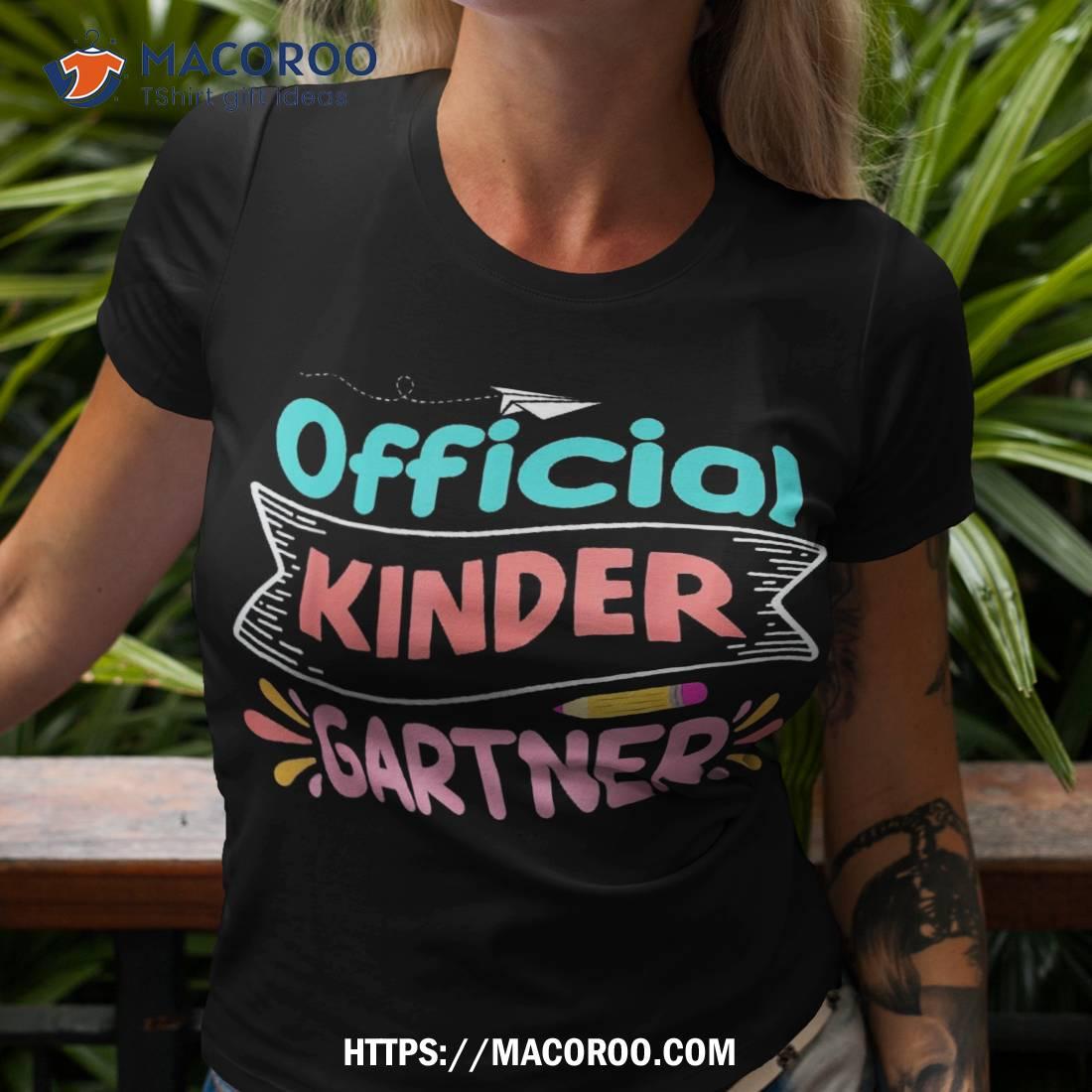 Kids Official Kindergartner Happy First Day Of Kindergarten Shirt