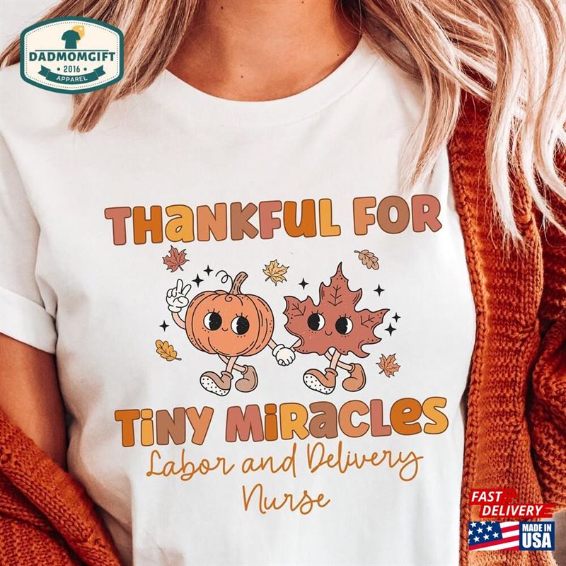 Labor And Delivery Nurse Thanksgiving T-Shirt L D Rn Fall Tee Sweatshirt