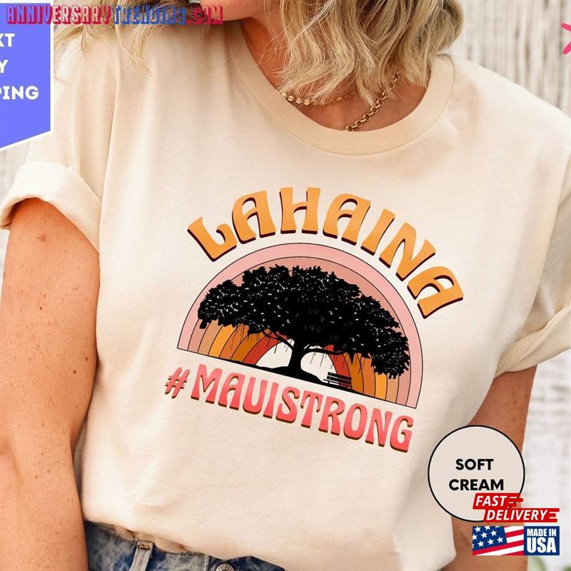 Lahaina Strong Shirt Support Maui Classic Hoodie