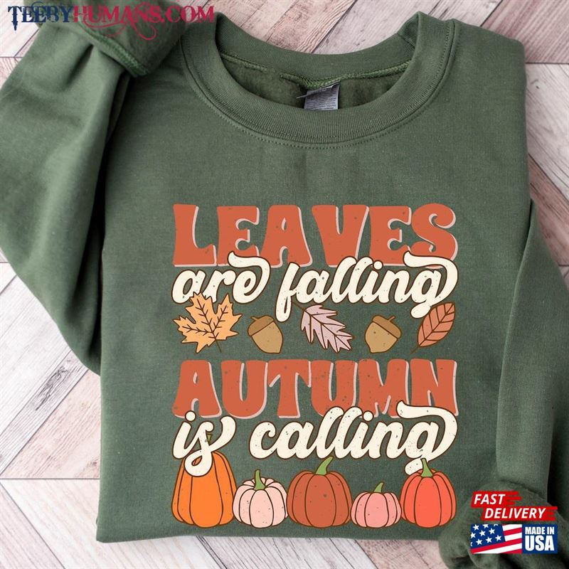 Leaves Are Falling Autumn Is Calling Sweatshirt Skeleton Shirt T-Shirt