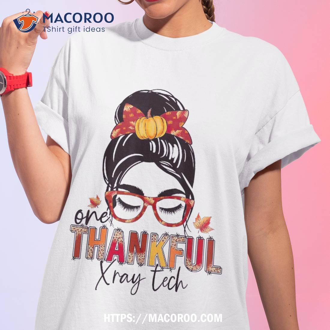 Leopard Messy Bun One Thankful Xray Tech Thanksgiving Shirt