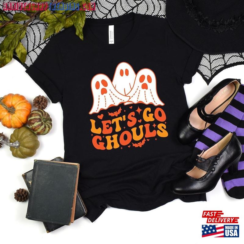 Let’s Go Ghouls Shirt Scary Ghost Sweatshirt Unisex