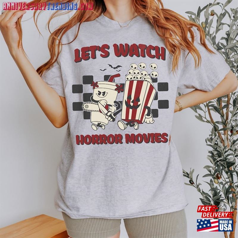 Let’s Watch Horror Movies Shirt Distressed Heavy Cotton Hoodie Sweatshirt