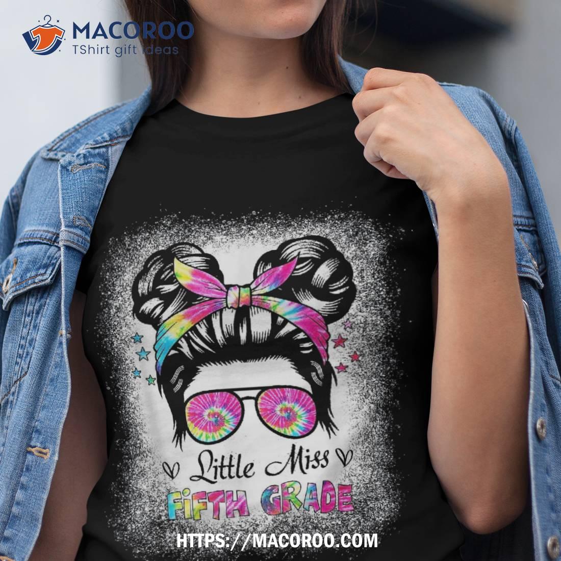 Little Miss Fifth Grade Messy Hair Bun Girl Back To School Shirt