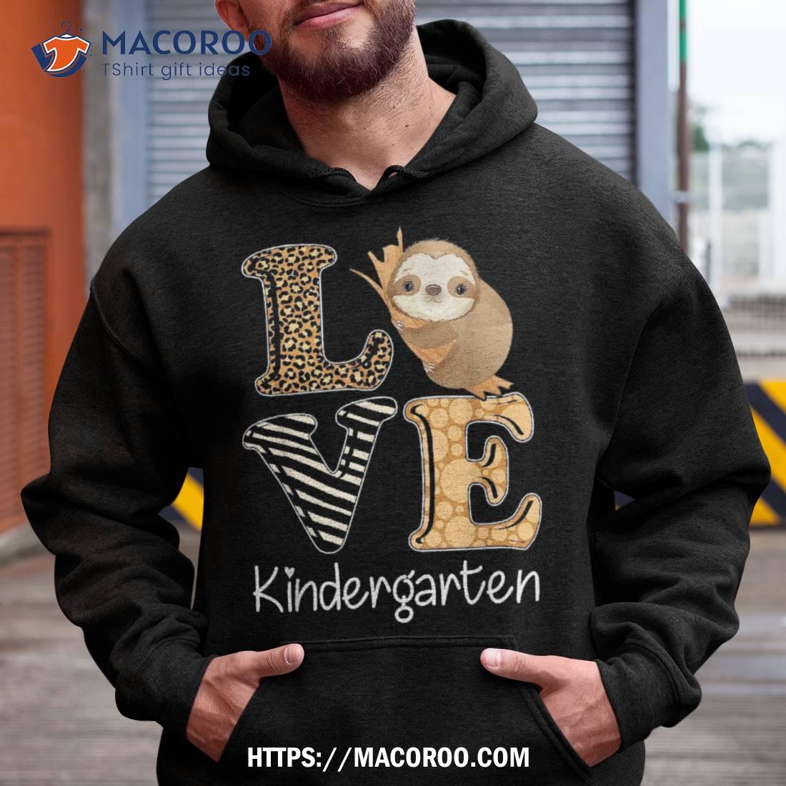 Love Kindergarten Sloth Teacher Back To School Shirt