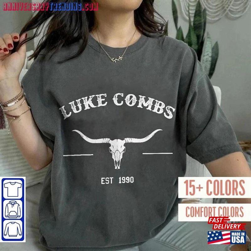 Luke Combs Est 1990 Sweatshirt Comb Album Cowgirl Tee Unisex Classic