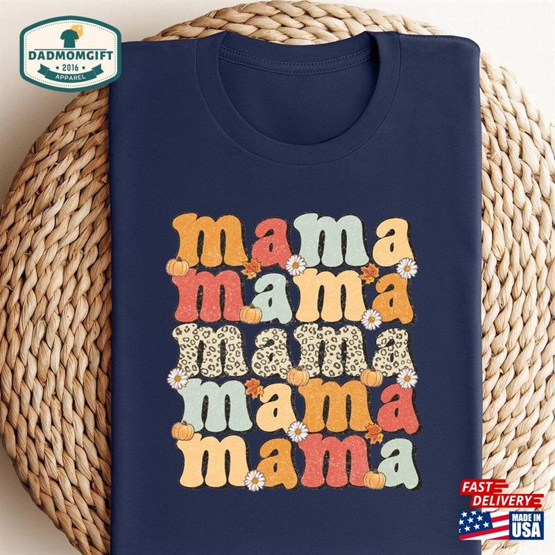 Mama Fall Shirt Vintage T-Shirt Mom Hoodie