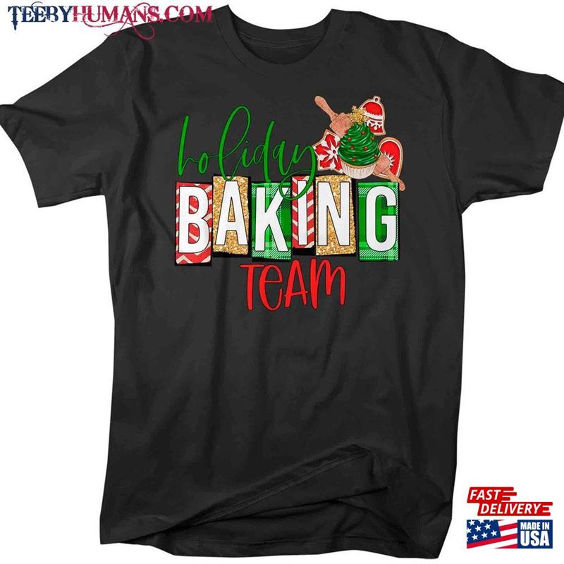 Men’s Christmas T-Shirt Holiday Baking Team Matching Xmas Tshirts Cookies Thanksgiving Bakes Tee Baker Cute Graphic Unisex