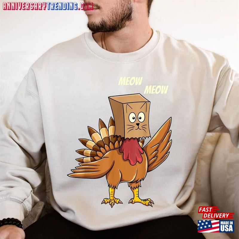 Meow Funny Turkey Thanksgiving Sweatshirt Fall Vibes T-Shirt Cat Shirt Autumn