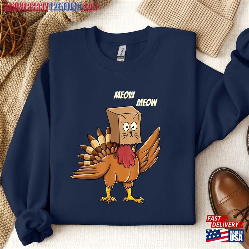 Meow Funny Turkey Thanksgiving Sweatshirt Fall Vibes T-Shirt Cat Shirt Autumn