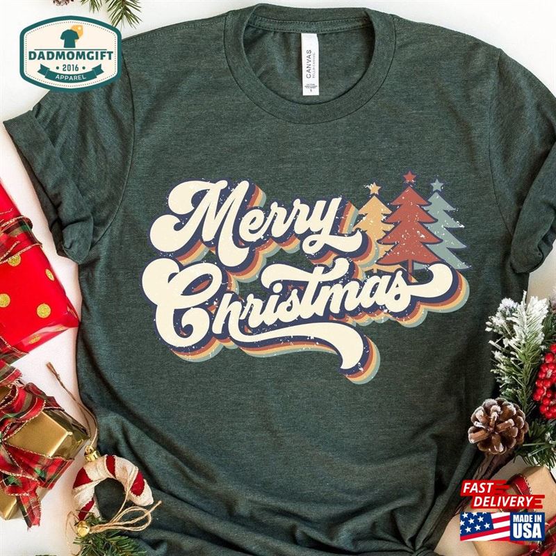 Merry Christmas Shirt T-Shirt Sweatshirt Classic