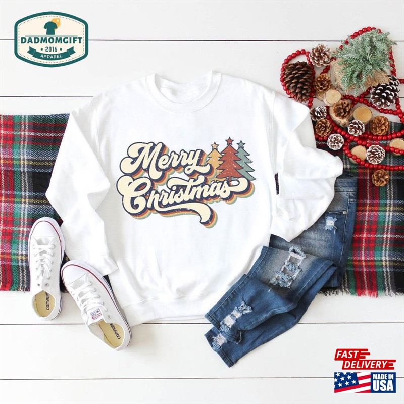 Merry Christmas Shirt T-Shirt Sweatshirt Classic