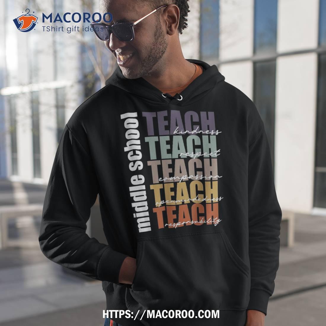 Middle School Teach Teacher Back To Shirt