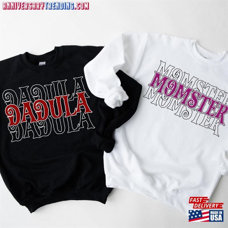 Momster And Dadcula Matching Halloween Shirts Couples Shirt Sweatshirt Classic