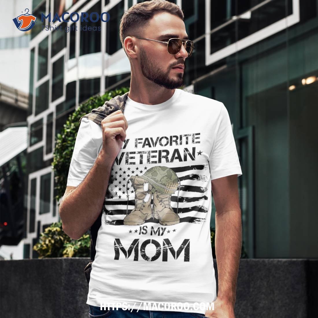 Mother Veterans Day My Favorite Veteran Is Mom For Kids Shirt