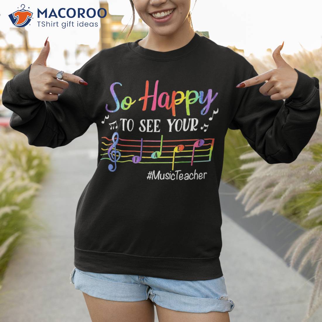 Music Teacher So Happy To See Your Face Back School Funny Shirt Music Teacher So Happy To See Your Face Back School Funny Shirt