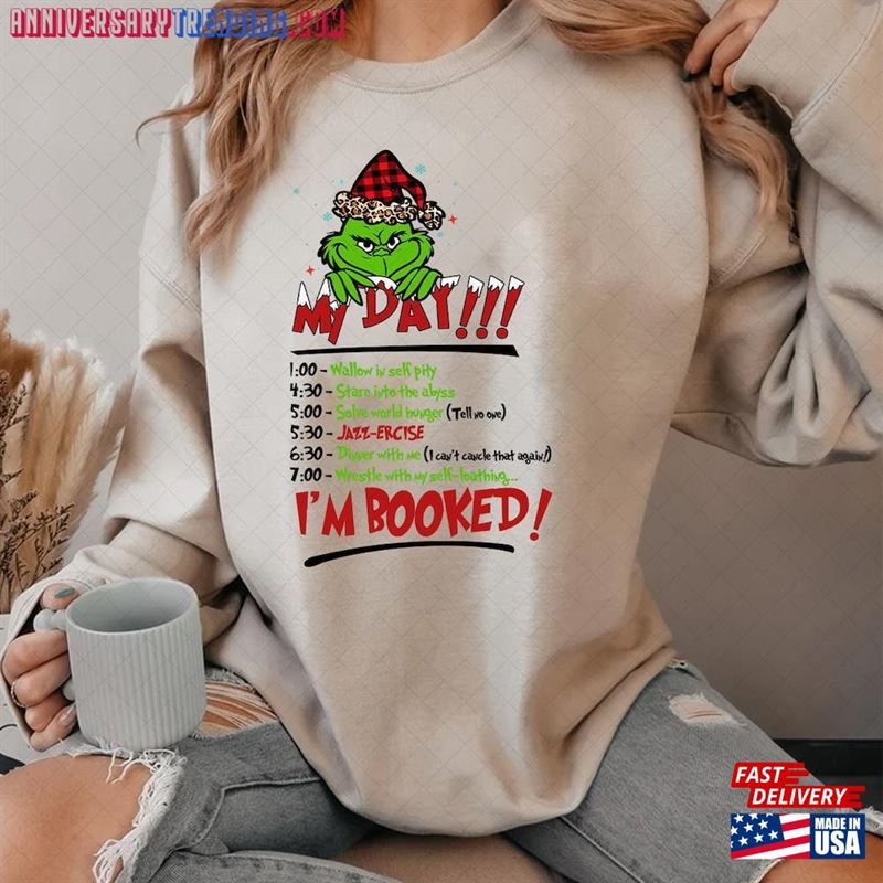 My Day Grinch Schedule Grichmas Shirt Christmas Xmas Tee U Classic Unisex