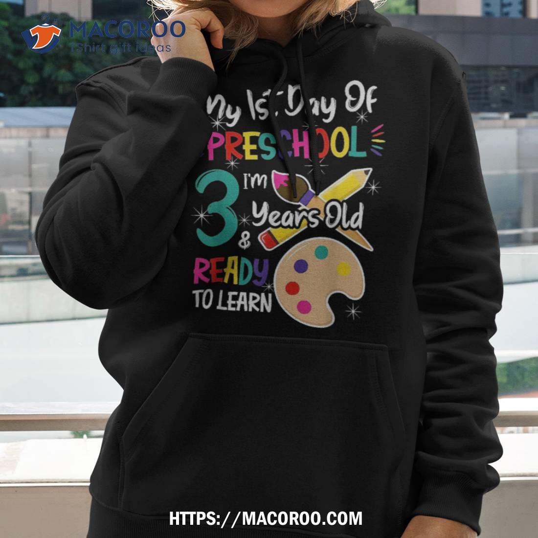 My First Day Of Preschool 3 Years Old Back To School Shirt My First Day Of Preschool 3 Years Old Back To School Shirt