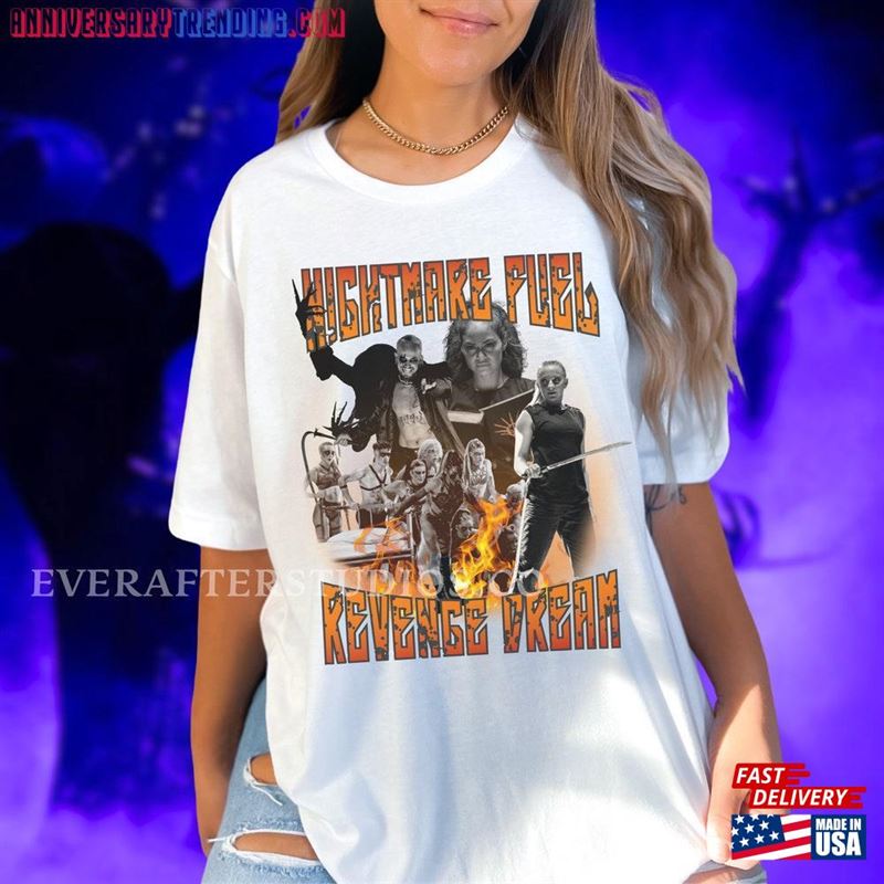 Nightmare Fuel Revenge Dream Inspired Tee Hhn Halloween Horror Nights Oversized Shirt T-Shirt Sweatshirt