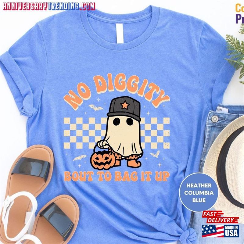 No Diggity Bout To Bag It Up Shirt Halloween Retro Ghost Hoodie Classic