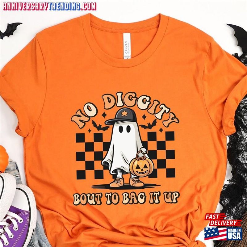 No Diggity Bout To Bag It Up T-Shirt Halloween Shirt For Kids Perfect Gifts Sweatshirt