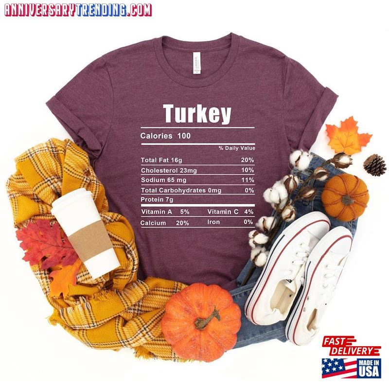 Nutrition Thanksgiving Food Shirts Funny Turkey Unisex Classic