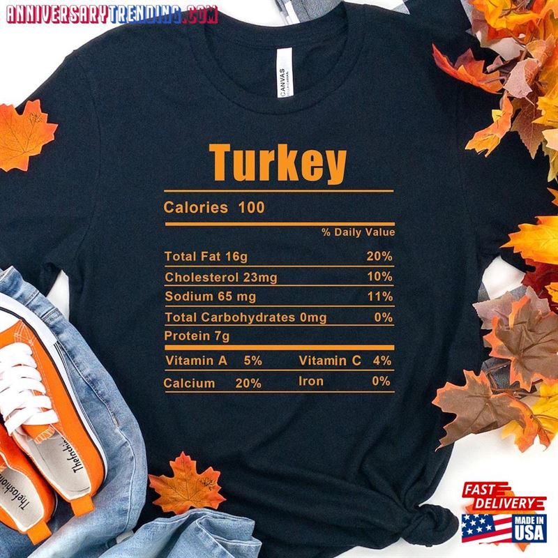 Nutrition Thanksgiving Food Shirts Funny Turkey Unisex Classic