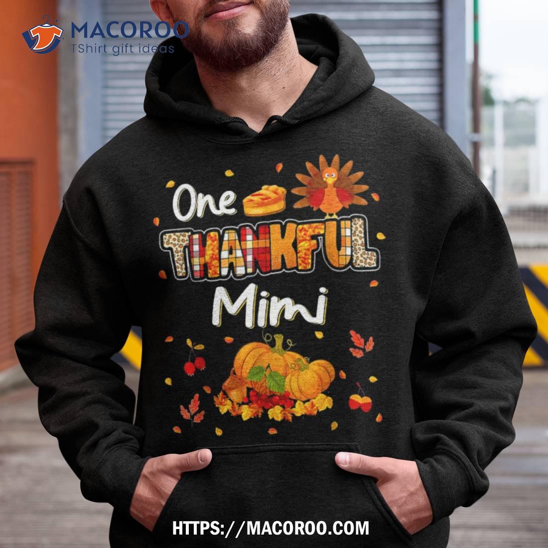 One Thankful Mimi Pumpkin Fall Autumn Turkey Thanksgiving Shirt