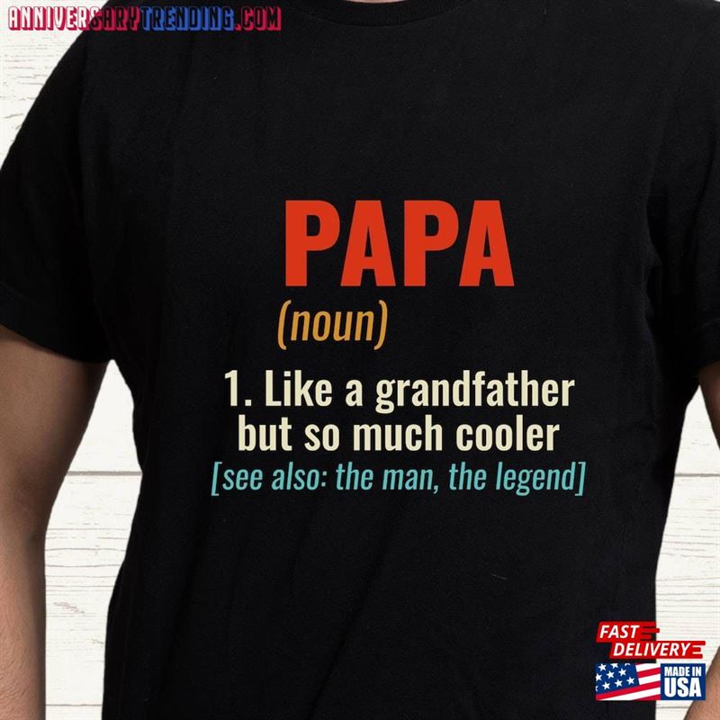 Papa Cool Grandfather Shirt Father’s Day Classic Unisex