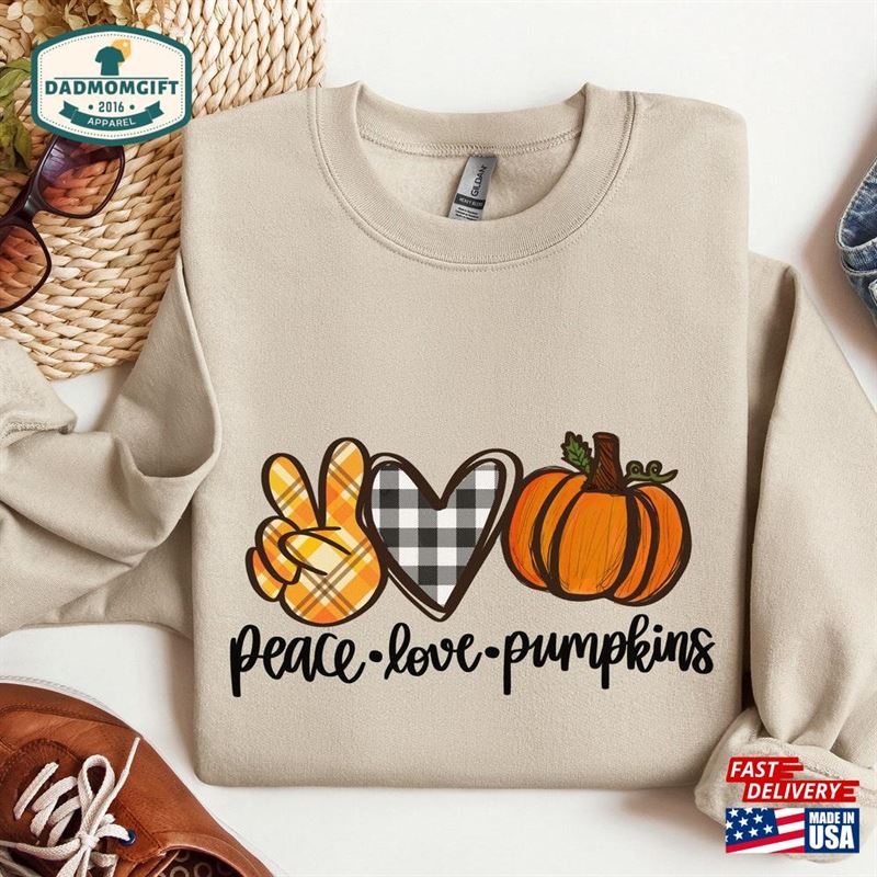 Peace Love Pumpkin Spice Sweatshirt For Women Fall Season Hoodie T-Shirt