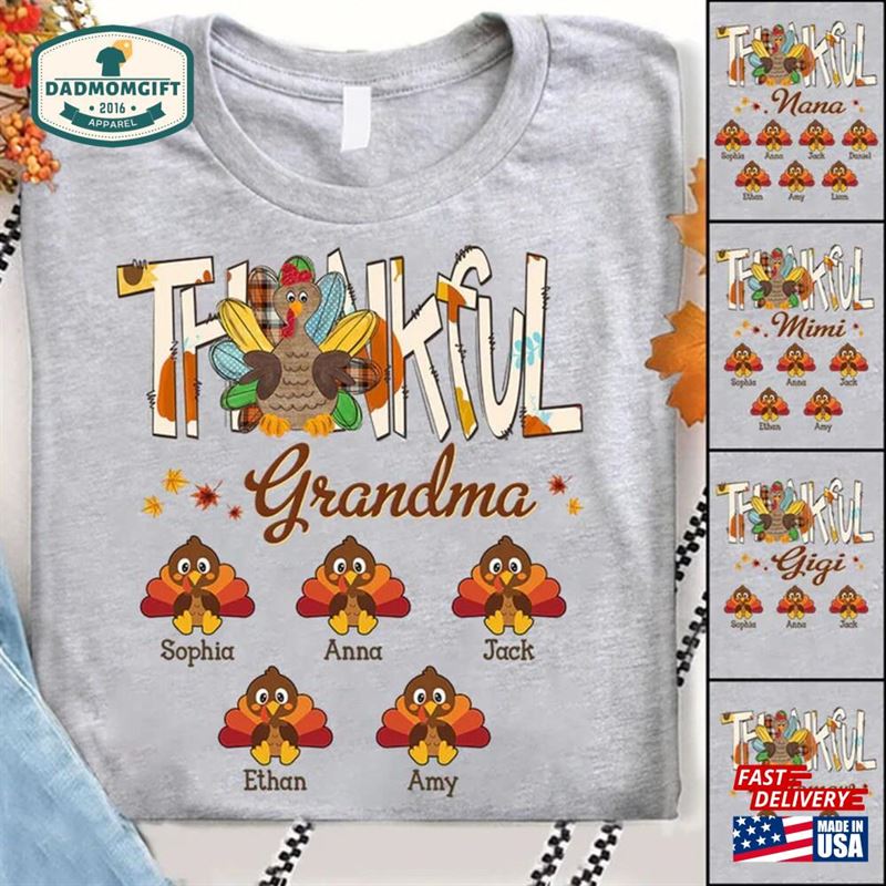 Personalized Thankful Grandma Shirt Nana Turkey For Thanksgiving Day Mimi Classic Hoodie