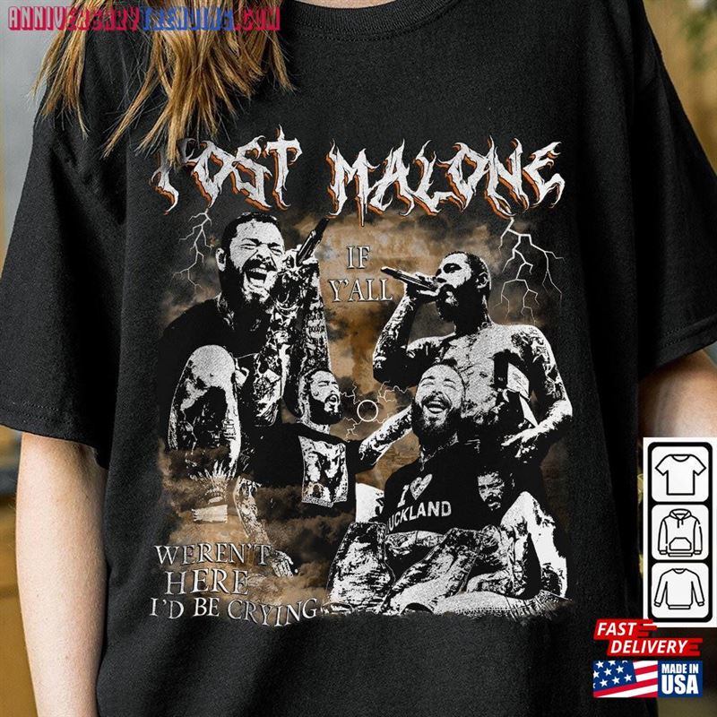 Post Malone Rap Shirt If Y’all Weren Hoodie Unisex