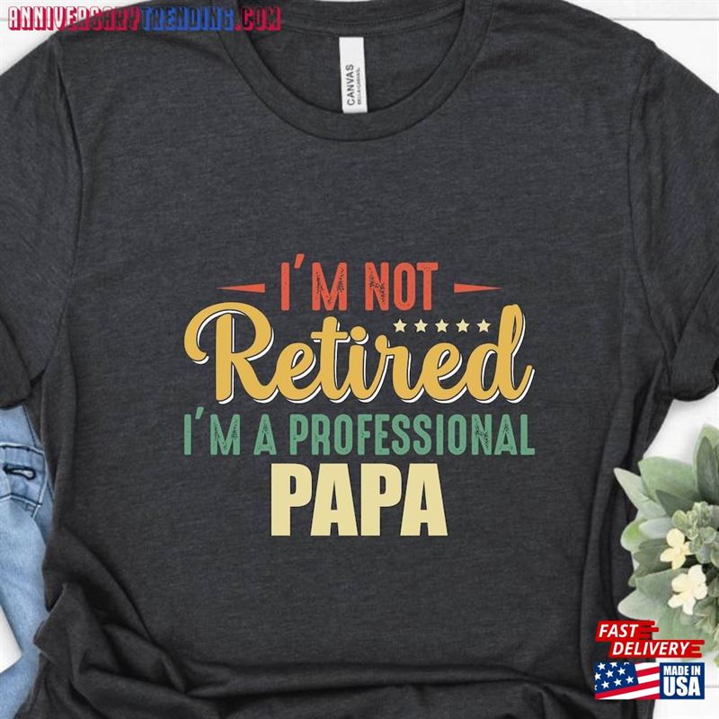 Professional Papa T-Shirt Father’s Day Shirt Classic Sweatshirt