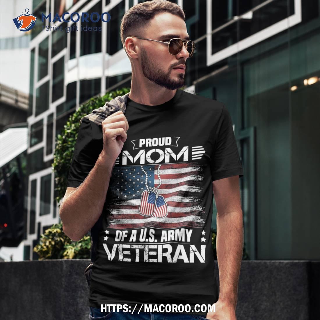 Proud Mom Of A Us Army Veteran Day Family Matching Shirt