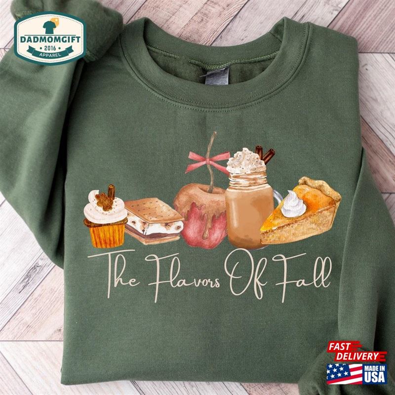 Pumpkin Pie Sweatshirt The Flavors Of Fall Sweater Thanksgiving Dinner Shirt Hoodie Unisex