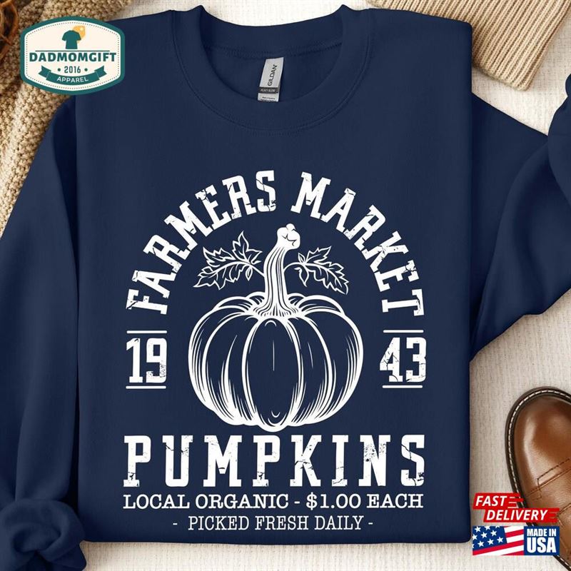 Pumpkins Farmer Market Shirt Fall Autumn Harvest Festival Celebration Sweatshirt Hoodie Classic