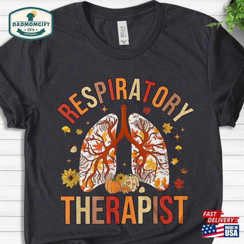 Respiratory Therapist Fall Shirt Thanksgiving Therapy Lung T-Shirt Hoodie