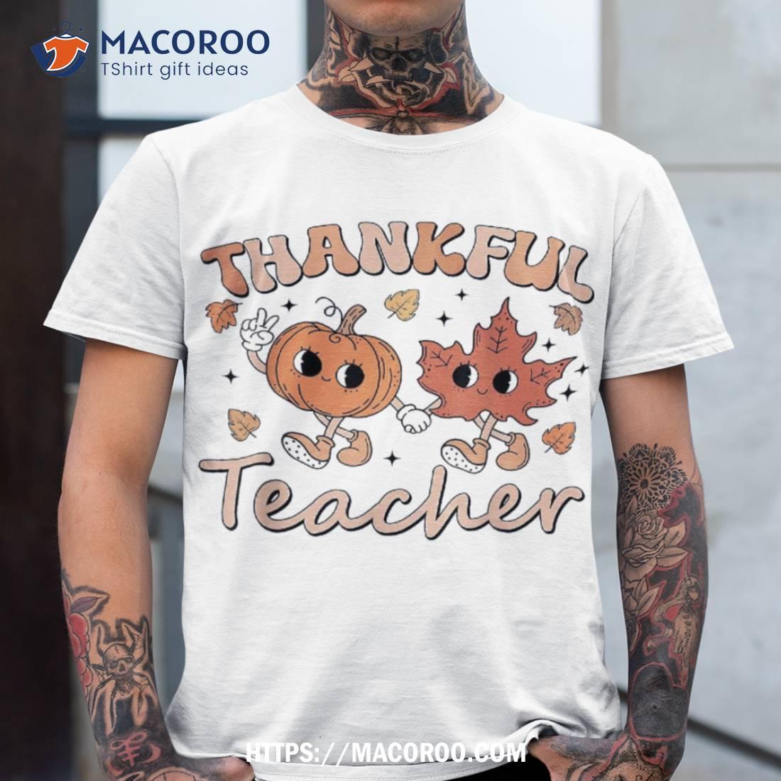 Retro Fall Thankful Teacher Thanksgiving Shirt For