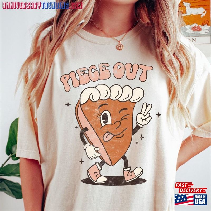 Retro Pumpkin Pie Shirt Piece Out Thanksgiving Fall Classic Unisex