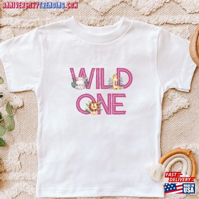 Safari Wild One 1St Birthday Shirts The Theme First Family Matching Shirt Daddy Mama Of Mommy And Me T-Shirts Hoodie T-Shirt