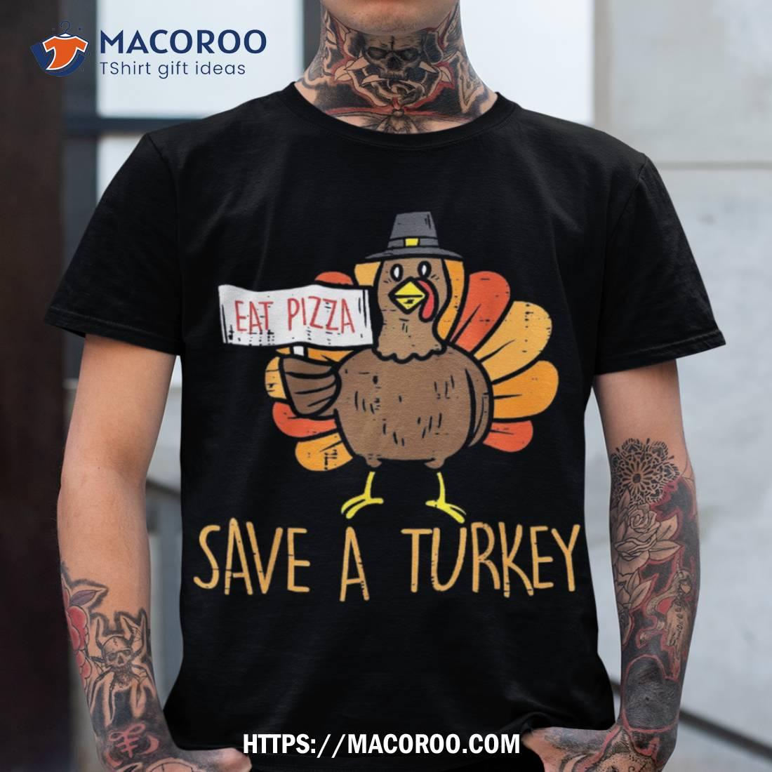 Save A Turkey Eat Pizza Funny Thanksgiving Kids Shirt